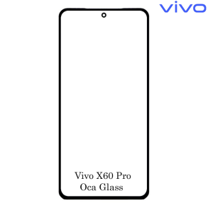 Vivo X60 Pro EDGE Front OCA Glass