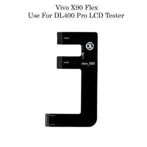 DL400 Pro LCD Tester Flex Cable Vivo X90